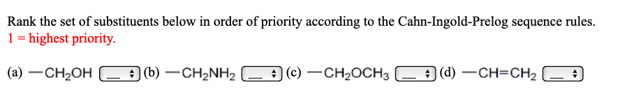 solved-rank-the-set-of-substituents-below-in-order-of-chegg