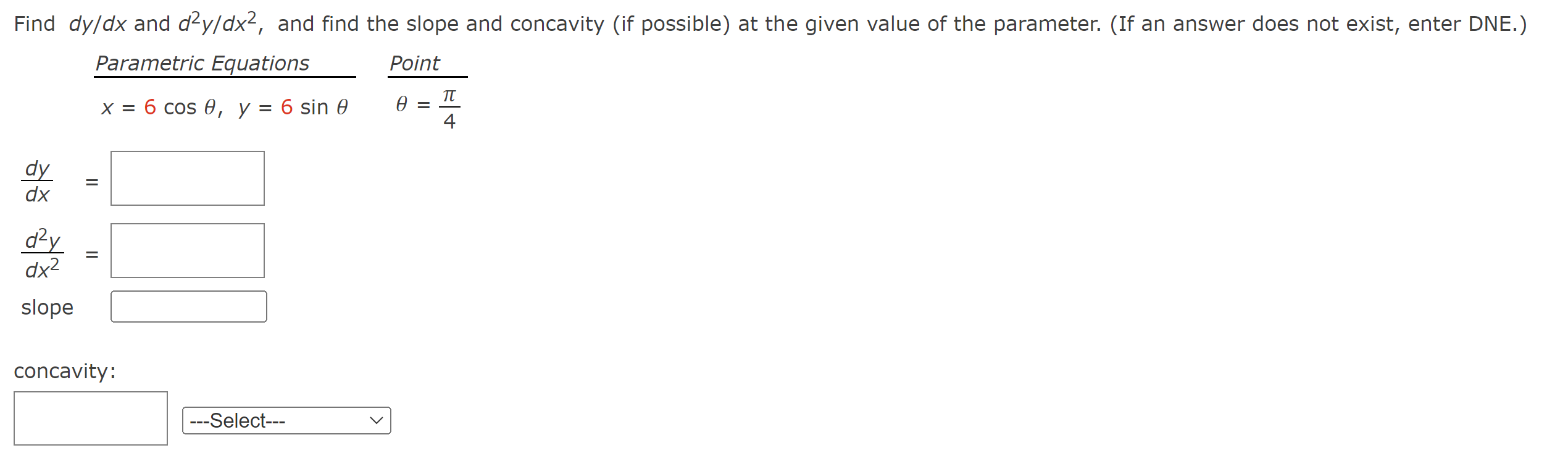 solved-find-dy-dx-and-d2y-dx2-and-find-the-slope-and-chegg