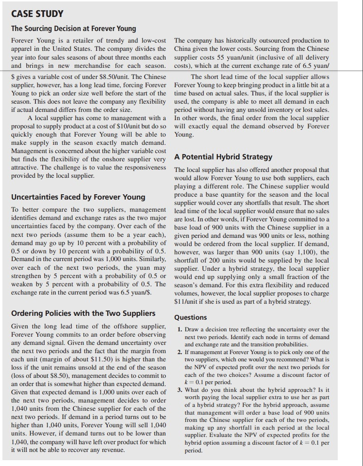 Solved CASE STUDY The Sourcing Decision At Forever Young Chegg