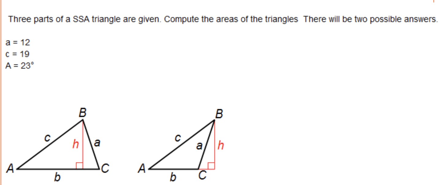 Solved Three parts of a SSA triangle are given. Compute the | Chegg.com