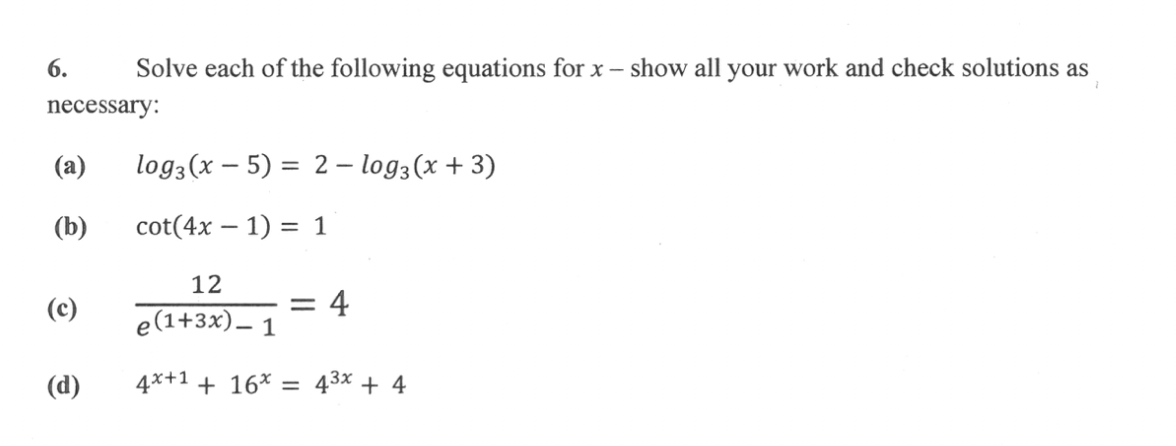 Solved 6. Solve each of the following equations for x - show | Chegg.com