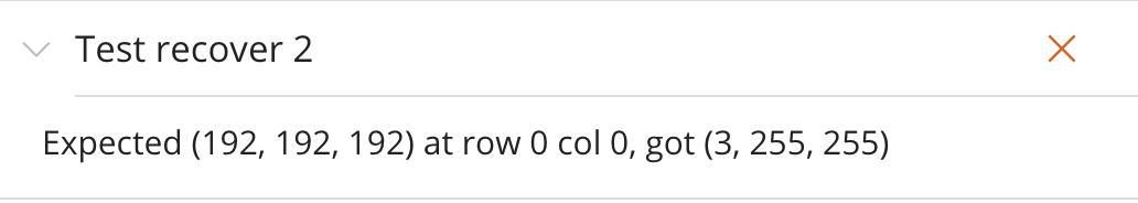 Solved Test recover 1 Expected (128,192,192) at row 0 col 0 | Chegg.com