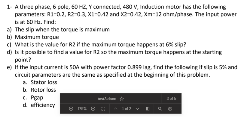 Solved 1- A three phase, 6 pole, 60HZ,Y connected, 480 V, | Chegg.com