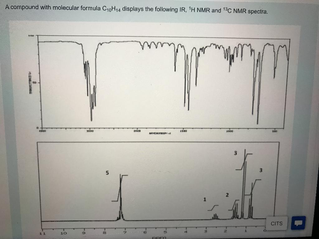 Solved A compound with molecular formula C10H14 displays the | Chegg.com