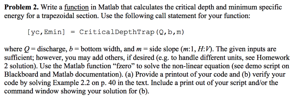 Solved Problem 2. Write a function in Matlab that calculates | Chegg.com