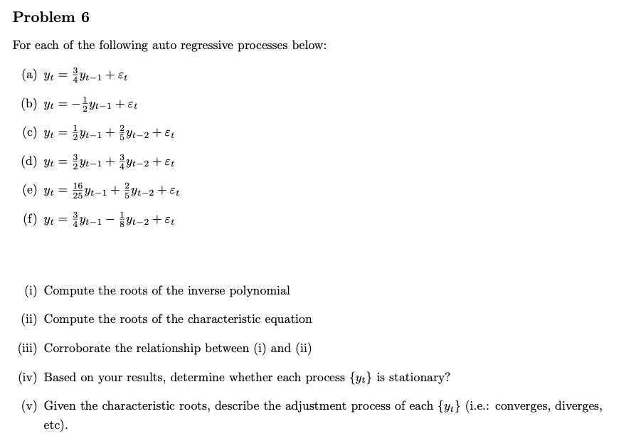 Solved For each of the following auto regressive processes | Chegg.com