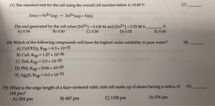 Solved 17) The standard emf for the cell using the overall | Chegg.com