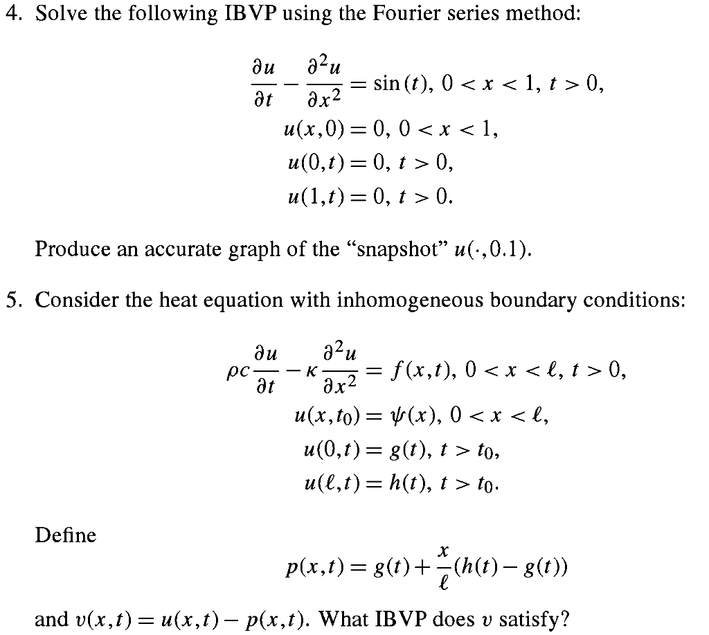 Solved 4 Solve The Following Ibvp Using The Fourier Seri Chegg Com