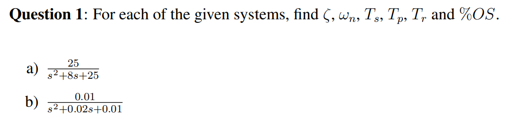 Solved Question 1: For each of the given systems, find | Chegg.com
