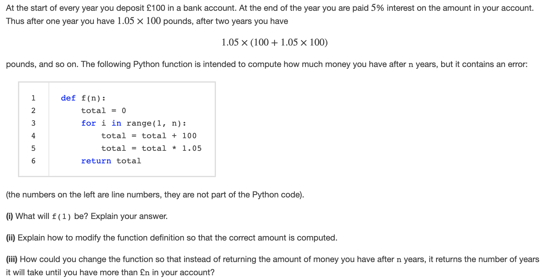 Solved At the start of every year you deposit £100 in a bank | Chegg.com