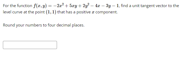 Solved For The Function F X Y −2x2 5xy 2y2−4x−3y−1 Find A