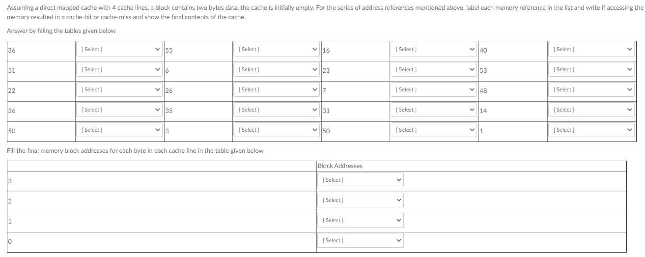 Solved Assuming a direct mapped cache with 8 cache lines, a | Chegg.com