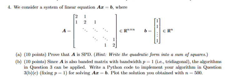 Solved We ﻿consider a system of ﻿linear equation Ax=b, | Chegg.com