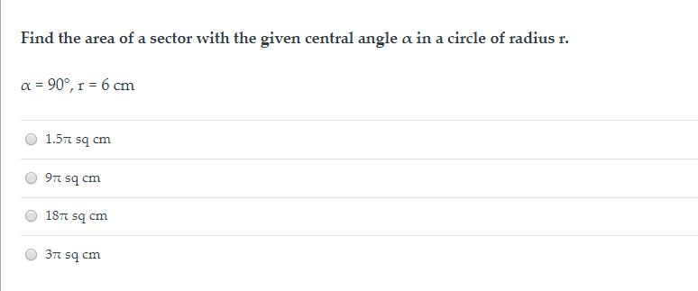 Solved Find the area of a sector with the given central | Chegg.com