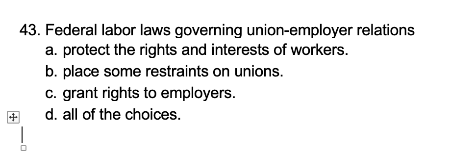 Solved 43. Federal Labor Laws Governing Union-employer | Chegg.com