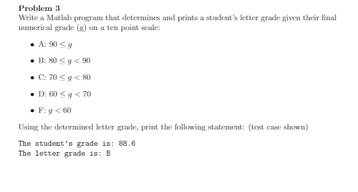 Solved Problem 3 Write a Matlab program that determines and | Chegg.com