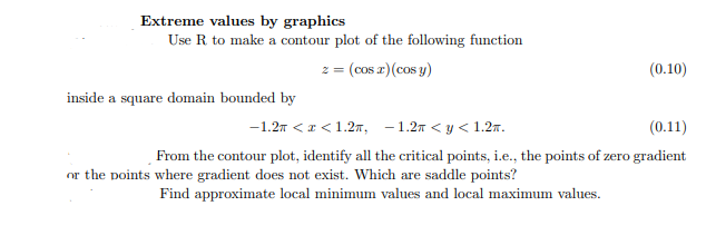 Solved Extreme values by graphics Use R to make a contour | Chegg.com