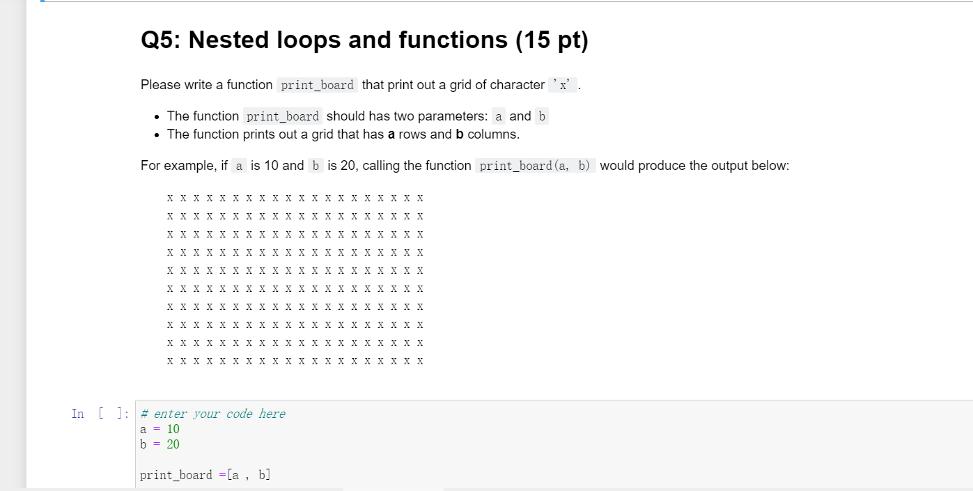 Solved Q5: Nested loops and functions (15 pt) Please write a | Chegg.com
