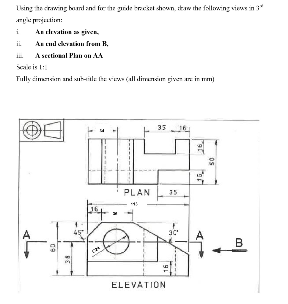 Solved Using the drawing board and for the guide bracket | Chegg.com