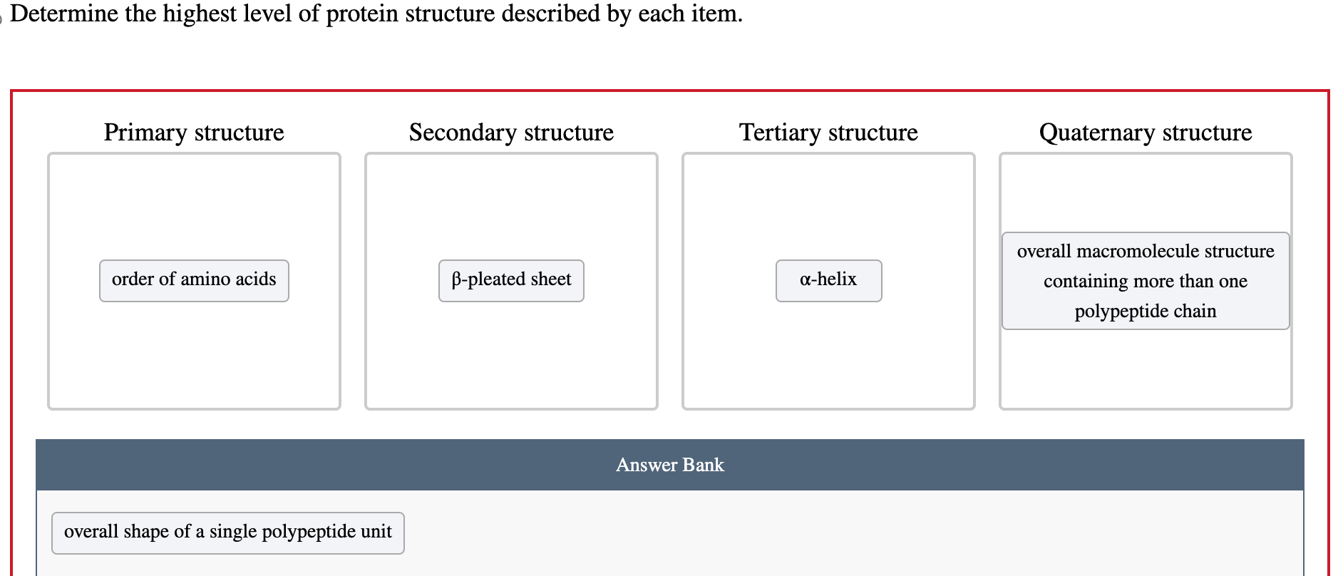 Solved Determine the highest level of protein structure | Chegg.com