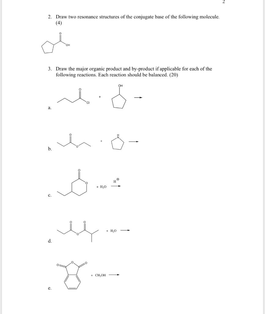 Solved 2. Draw two resonance structures of the conjugate | Chegg.com