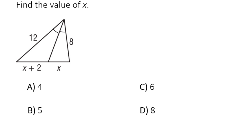 find the value of x. 4 b. 5 c. 6 d. 9