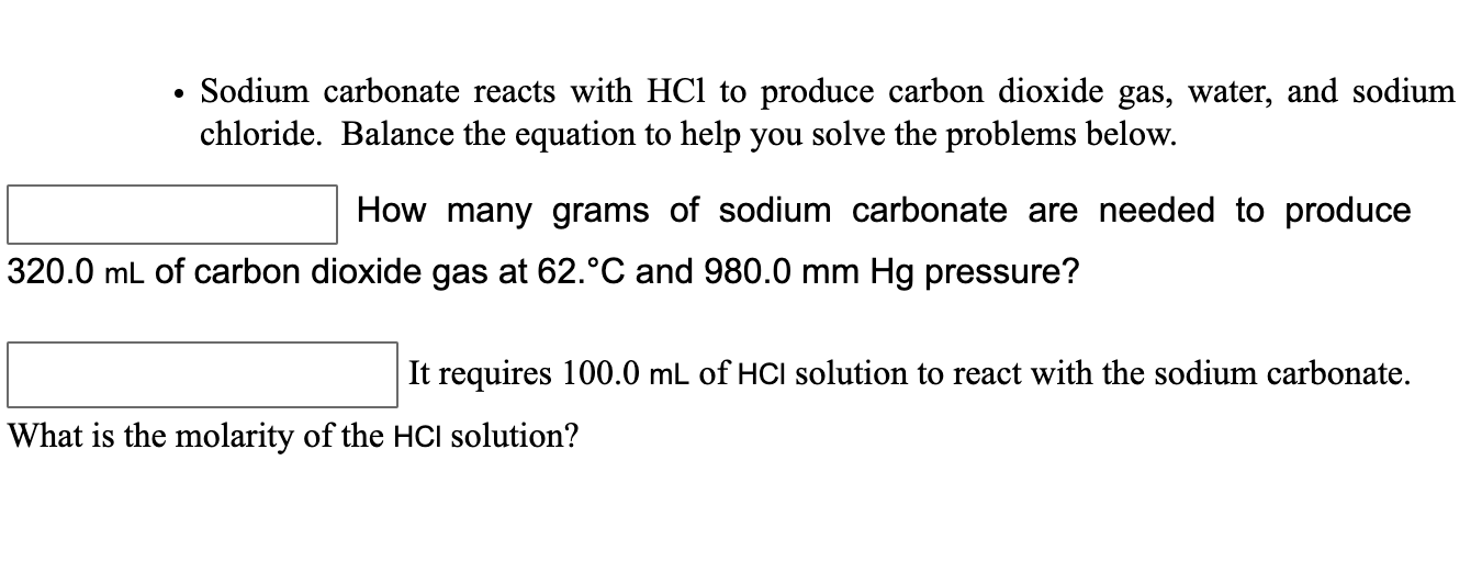 Solved Sodium Carbonate Reacts With HCl ﻿to Produce Carbon | Chegg.com