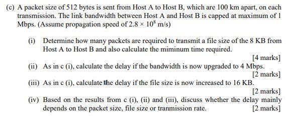Solved (c) A packet size of 512 bytes is sent from Host A to | Chegg.com