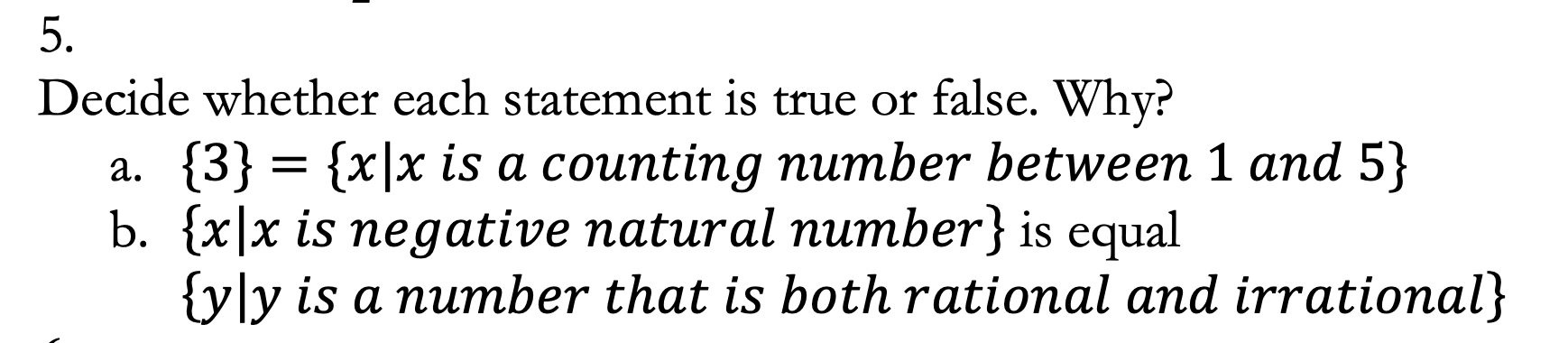 Solved , Decide whether each statement is true or false. | Chegg.com