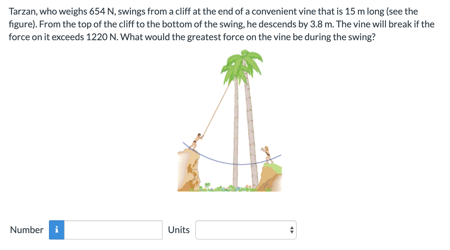 Solved Tarzan Who Weighs 654 N Swings From A Cliff At The