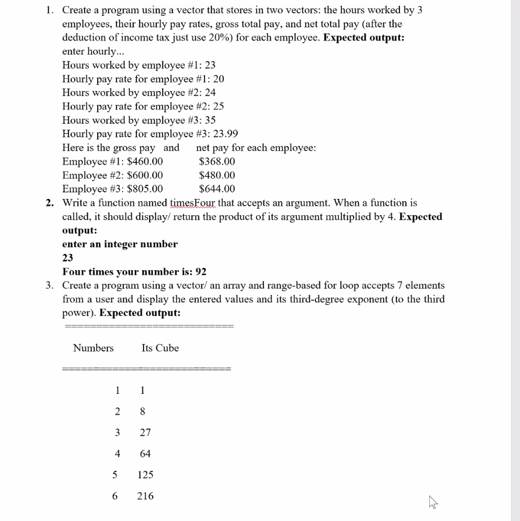 Solved 1. Create a program using a vector that stores in two | Chegg.com