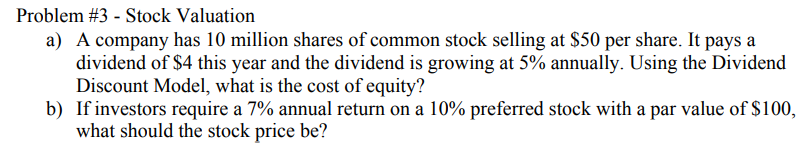 Solved Problem \#3 - Stock Valuation A) A Company Has 10 | Chegg.com