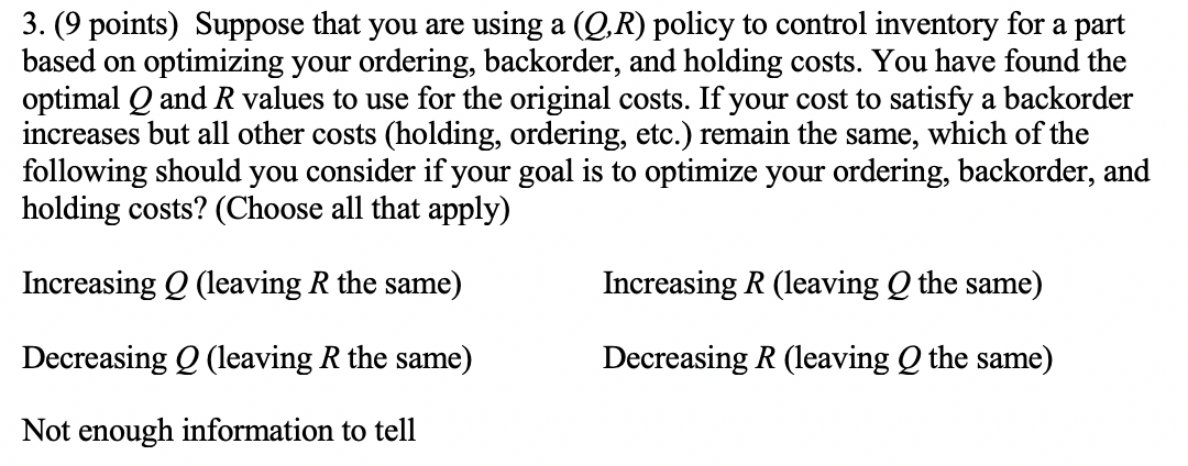 Q R Policy Solved 3. (9 points) Suppose that you are using a (Q,R) | Chegg.com