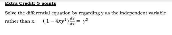 Solved Extra Credit: 5 points Solve the differential | Chegg.com