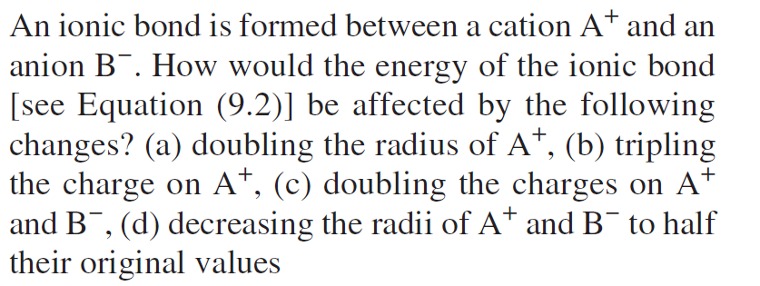 Solved An ionic bond is formed between a cation At and an | Chegg.com