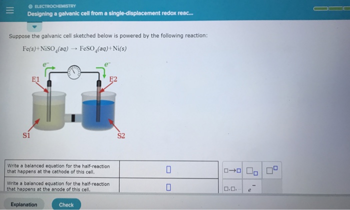 Solved -Designing a galvanic cell from a single-displacement | Chegg.com