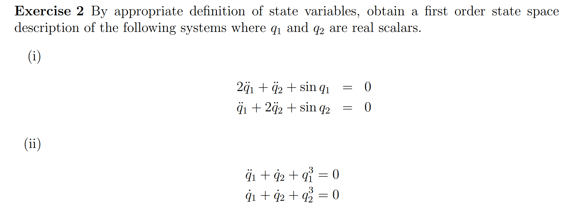 Solved Exercise 2 ﻿By appropriate definition of state | Chegg.com