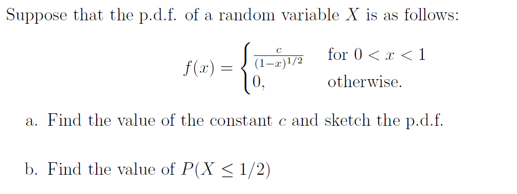 Solved Suppose that the p.d.f. of a random variable X is as | Chegg.com