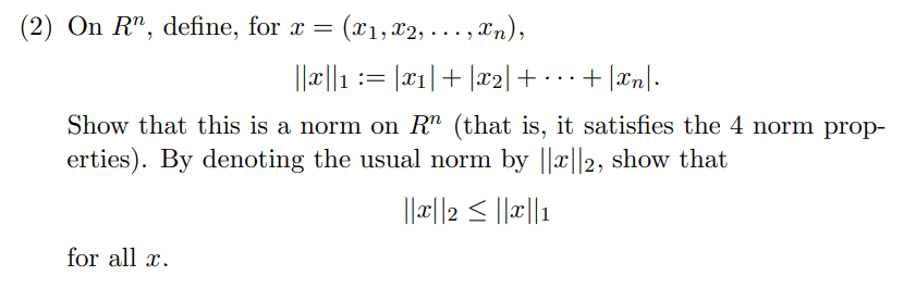 Solved On Rn, define, for x=(x1,x2,…,xn), | Chegg.com