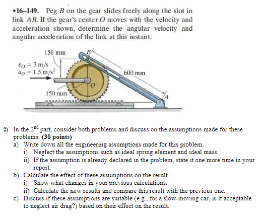 -16-149. Peg B on the gear slides freely along the | Chegg.com