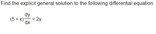 Solved Find the explicit general solution to the following | Chegg.com