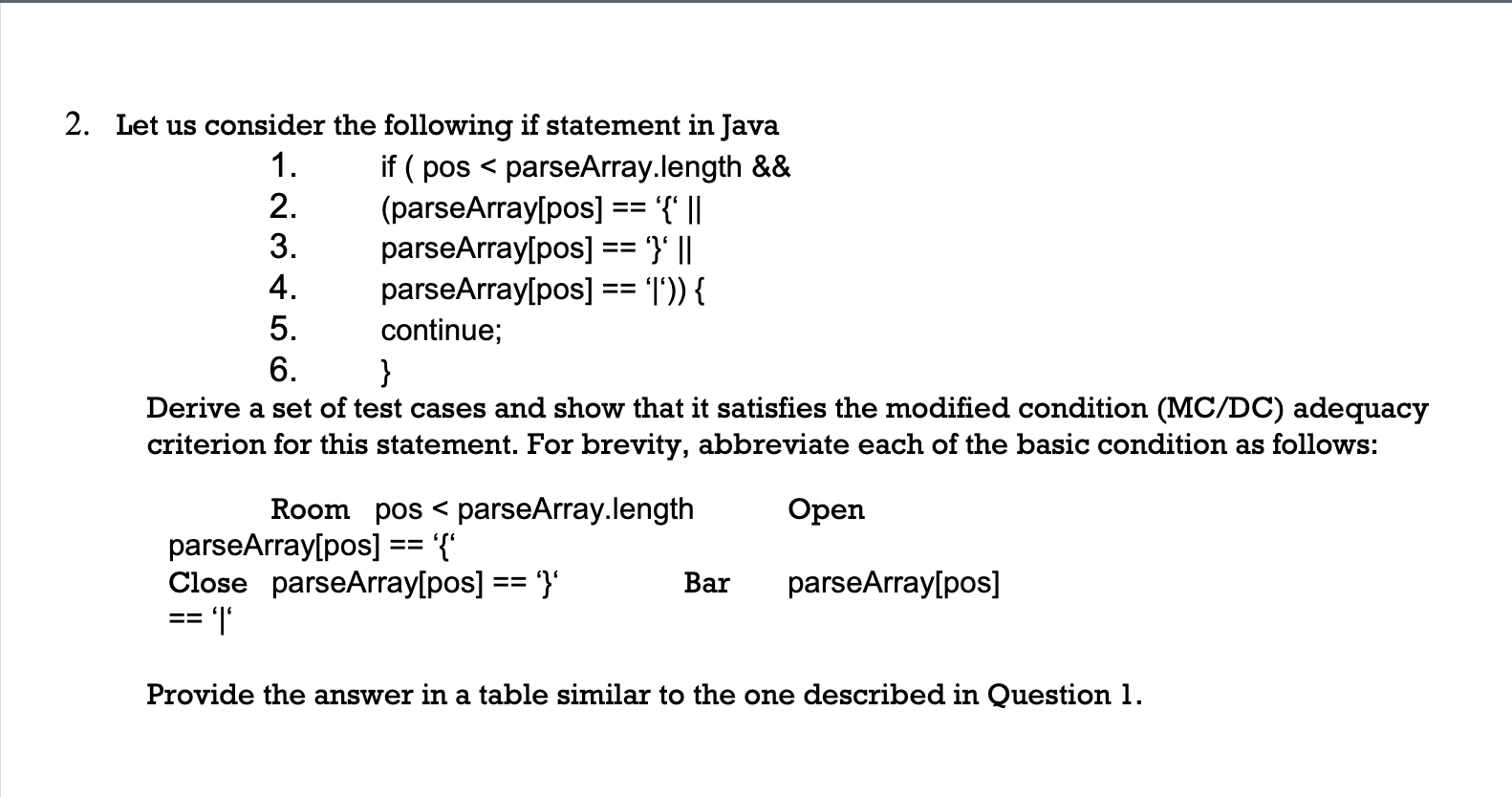 Solved Let us consider the following if statement in Java 1. | Chegg.com
