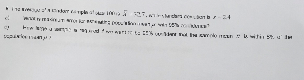 Solved 8. The average of a random sample of size 100 is | Chegg.com