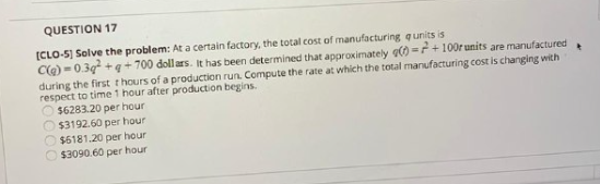 Solved QUESTION 17 [CLO-5] Selve the problem: At a certain | Chegg.com