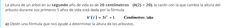 La altura de un árbol en su segundo año de vida es de 20 centímetros (h(2) = 20), la razón con la que cambia la altura del ar