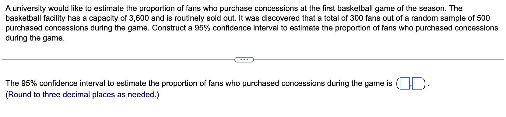 Solved A university would like to estimate the proportion of | Chegg.com