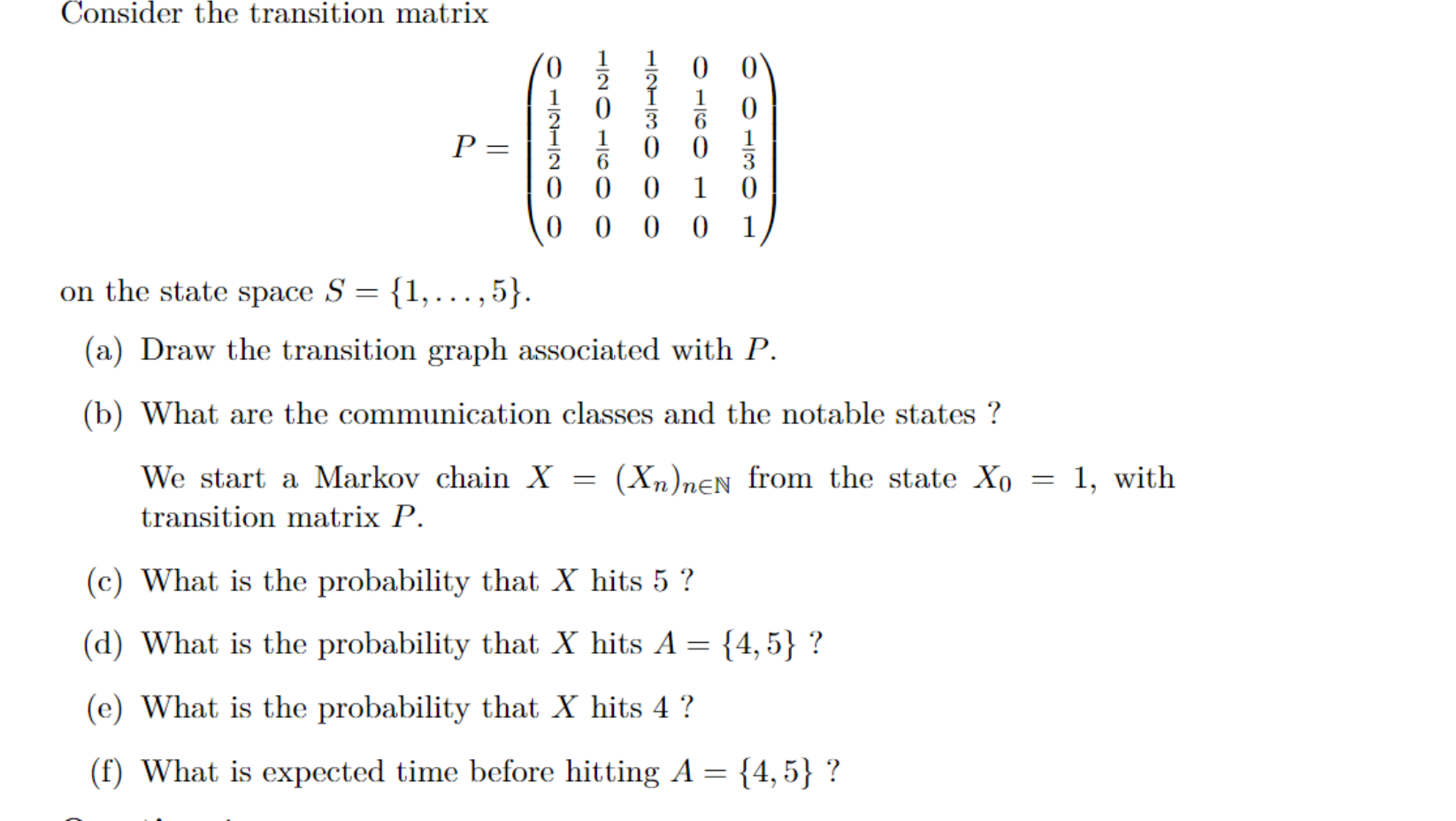 Solved Consider the transition matrix OOO OOONI 0 0 1 P= 0 0 | Chegg.com