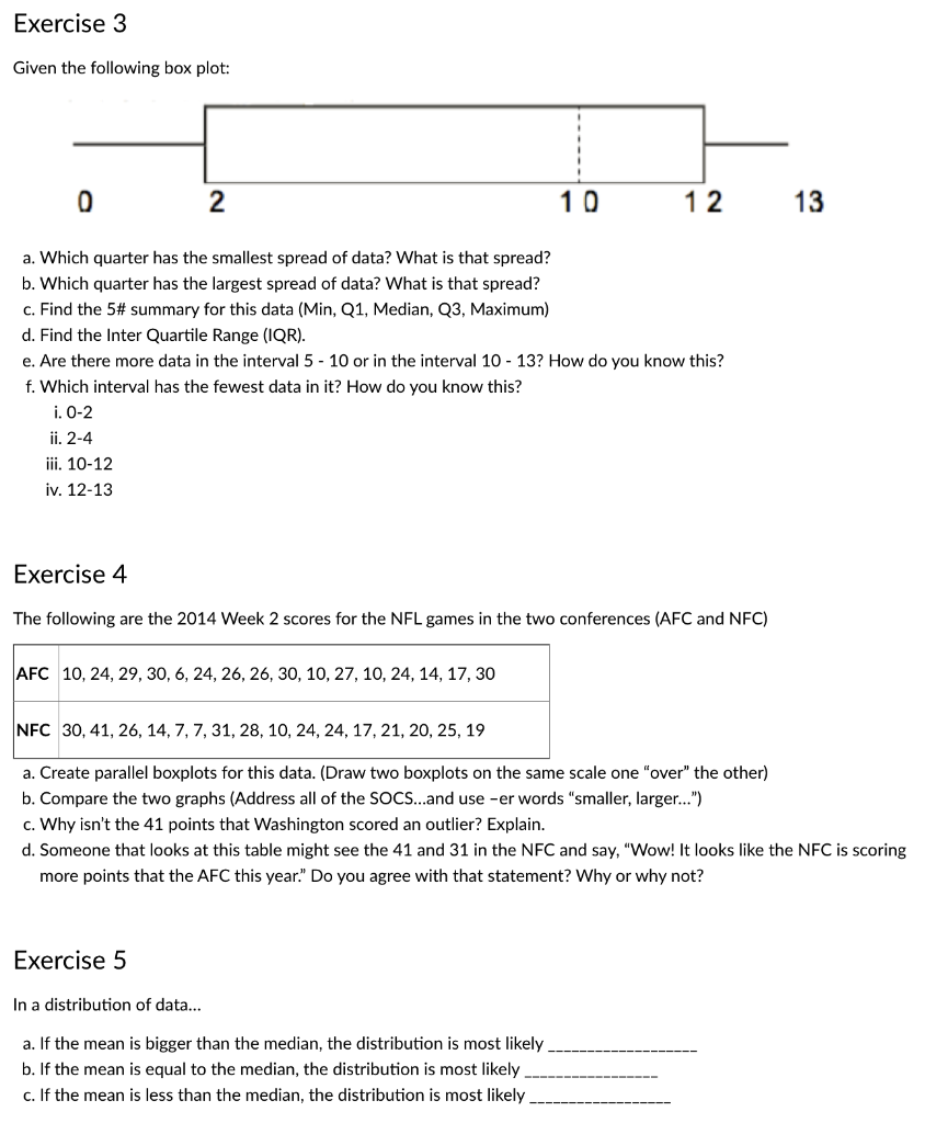 Solved Exercise 3 Given the following box plot: 0 2 f. Which | Chegg.com