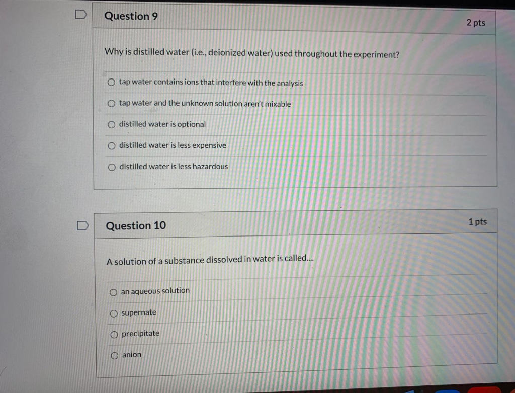 Solved Question 9 2 pts Why is distilled water (i.e., | Chegg.com