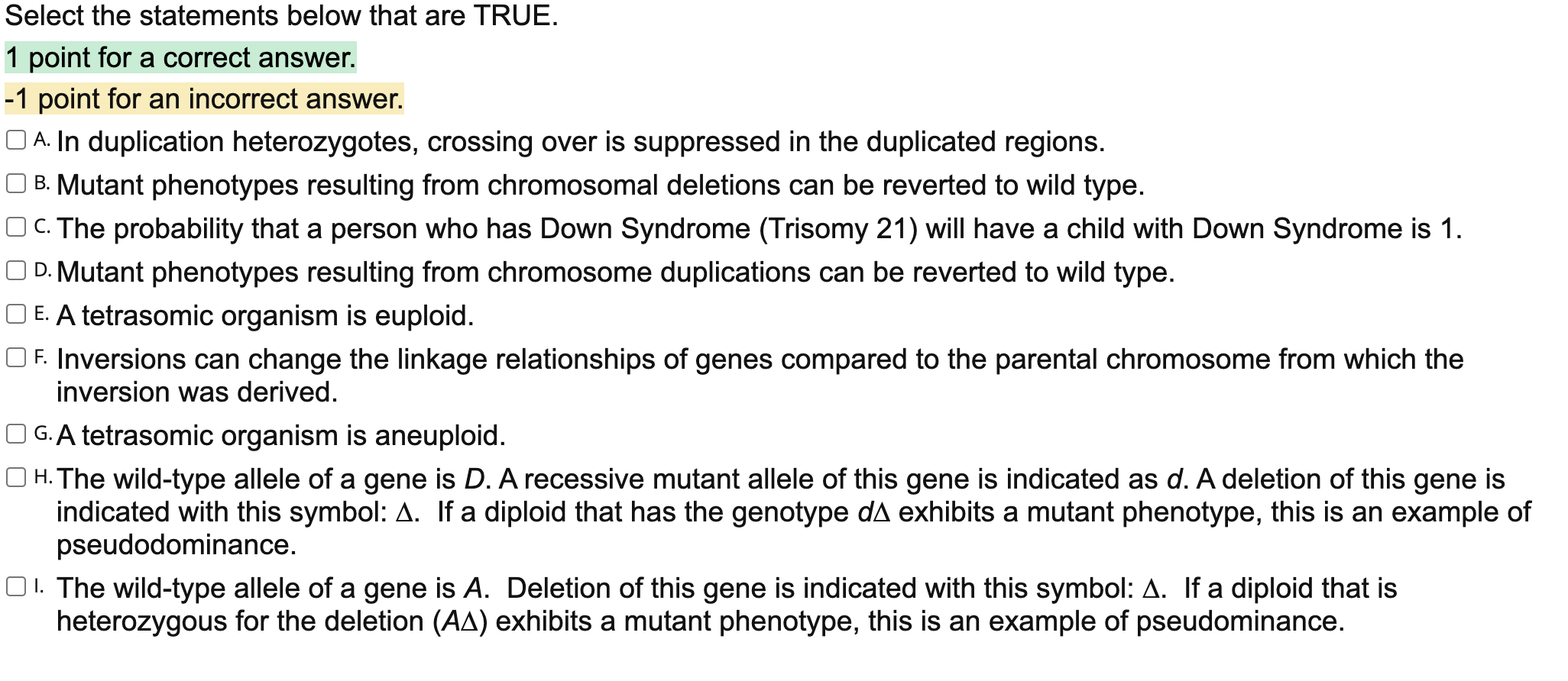 Solved Select the statements below that are TRUE. 1 point | Chegg.com